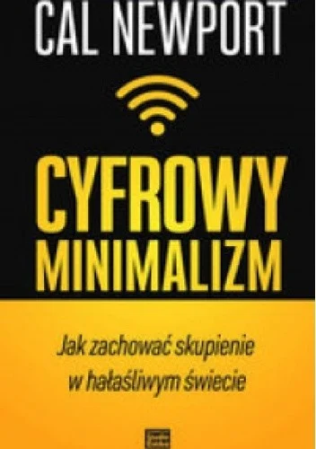 shakerti1 - 389 + 1 = 390

Tytuł: Cyfrowy minimalizm. Jak zachować skupienie w hałaśl...