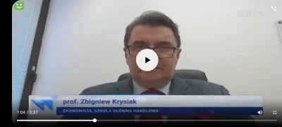 w.....a - A tu następny "niezależny" ekonomista
[TYLKO U NAS] PROF. Z. KRYSIAK O KONW...