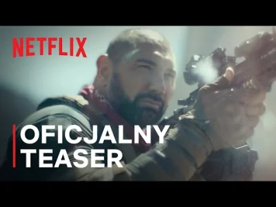 upflixpl - Armia umarłych | Pierwszy teaser i polski plakat

Netflix udostępnił zapow...