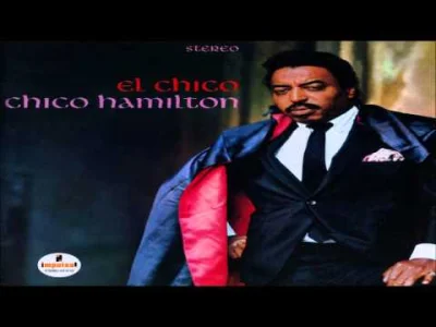 cheeseandonion - Chico Hamilton - Conquistadores

#muzykachee