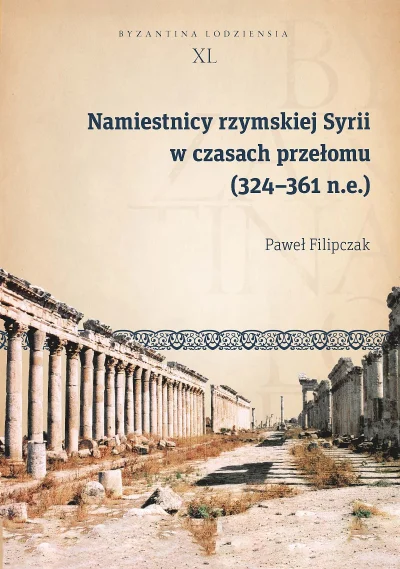 IMPERIUMROMANUM - ZWYCIĘZCY KONKURSU: Namiestnicy rzymskiej Syrii w czasach przełomu ...