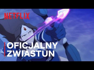 upflixpl - DOTA i inne produkcje Netflixa | Materiały promocyjne

Netflix zaprezent...