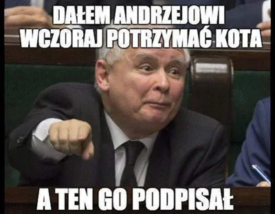 januszzczarnolasu - > Duda podpisze w poniedziałek czternastą emeryturę

@Szolek: (...