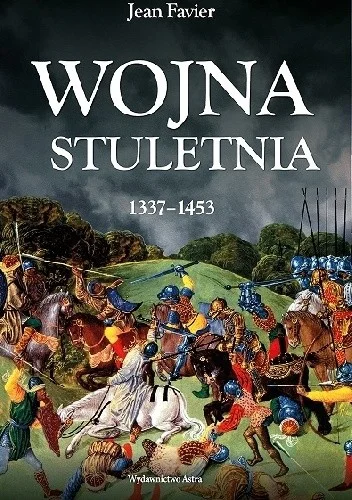 Balcar - 475 + 1 = 476

Tytuł: Wojna stuletnia 1337-1453
Autor: Jean Favier
Gatunek: ...