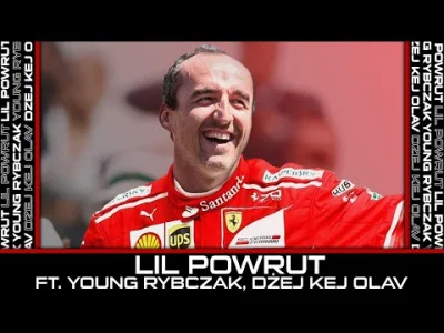 Tadek_Kanalarz - Ekipa Lil Powrut wraca z nowym hitem!

#f1 #kubica #powrutcontent