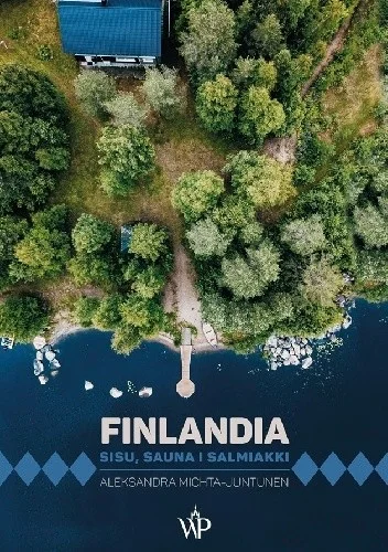 awfie - 489 + 1 = 490

Tytuł: Finlandia. Sisu, sauna i salmiakki
Autor: Aleksandra...