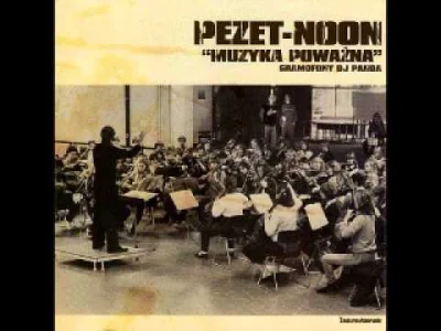 Mowdomnie_mistrz - Pezet/Noon - Muzyka Poważna (2004)

Noon król bitów. Pezet mistr...