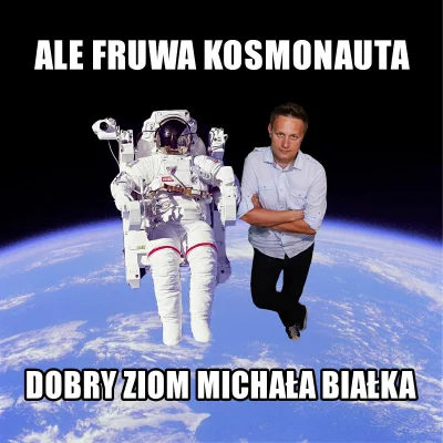 G.....8 - #kosmonauta #humorobrazkowy #bedziebanczyniebedzie