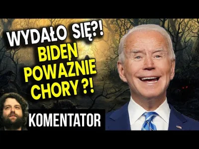 M.....2 - Agent Tajnych Służb USA Ujawnił: Joe Biden Ma Demencję! Nie Może Być Prezyd...