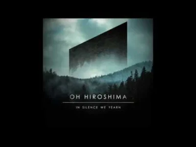 wysuszonyszkieletkostny_czlowieka - Oh Hiroshima - Mirage

#dootingsoftly - tag do ...