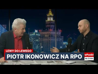 Tom_Ja - Lewy do lewego: 12.03.2021 Ikonowicz na RPO i Nowy Ład Morawieckiego


#i...