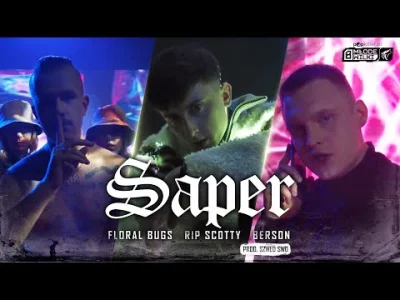 harnas_sv - Floral Bugs, rip scotty, Berson - Saper (prod. Szwed SWD) [Popkiller Młod...