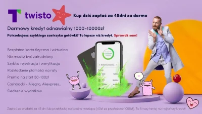 Szmycu - https://porytka.com/news/darmowy-kredyt-1000-do-10000zl-promocja-twisto-50zl...