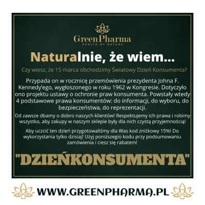 GreenPharma - Wiecie, że dzisiaj jest Światowy Dzień Konsumenta? Jako klienci macie s...