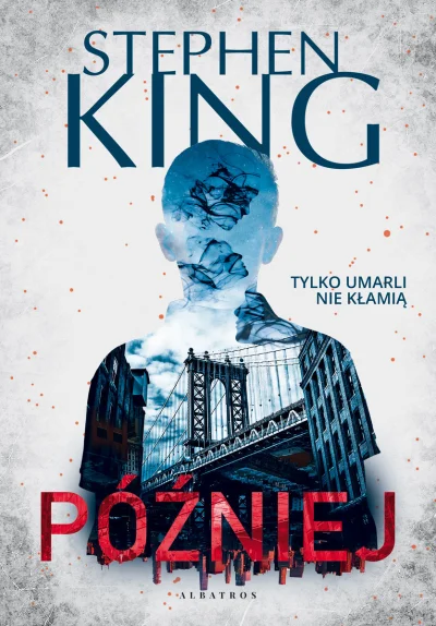 ogrod87 - 543 + 1 = 544

Tytuł: Później
Autor: Stephen King
Gatunek: horror
Ocena: ★★...