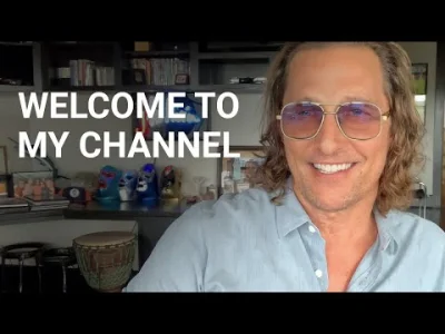 materazzi - Aktor Matthew McConaughey otworzył własny kanał na Youtube.

#youtube #...