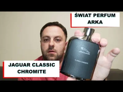 Kera212 - Jaguar Classic Chromite-perfumy na każdą kieszeń! 
Mój pierwszy test oraz ...