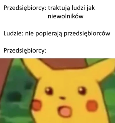 rzulta_gemba - Polscy tzw. "przedsiębiorcy" to najbardziej roszczeniowa grupa w tym k...