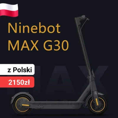 sebekss - Znowu świetna okazja zakupu Ninebot Max G30 z polskiego magazynu
Tylko 546...