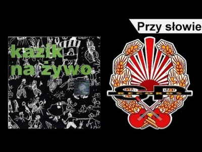 HeavyFuel - KAZIK NA ŻYWO - Przy słowie
 Playlista muzykahf na Spotify
#muzykahf ---...