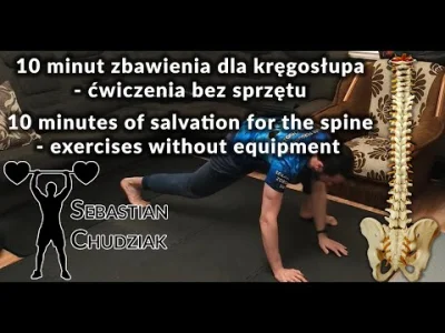 SVCXZ - 10 minut zbawienia dla kręgosłupa, czyli prosty zestaw ćwiczeń dla każdego.
...