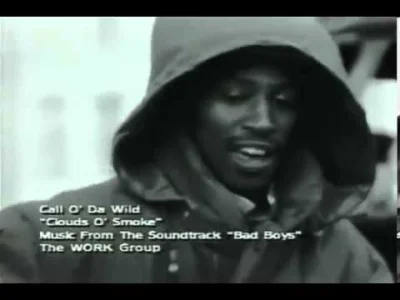 Unahotin - #starerapsy
z albumu Bad Boys (soundtrack) (1995)

Call O' Da Wild - Cl...