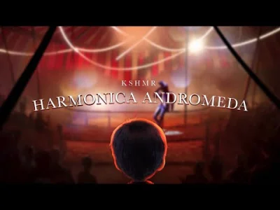 kamjad_91 - ~♪ Feel The Vibes ♪~ ᕕ(ᐛ)ᕗ
KSHMR - Harmonica Andromeda
#muzyka #muzykae...