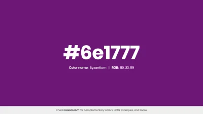 mk27x - Kolor heksadecymalny na dziś:

 #6e1777 Byzantium Hex Color - na stronie zn...