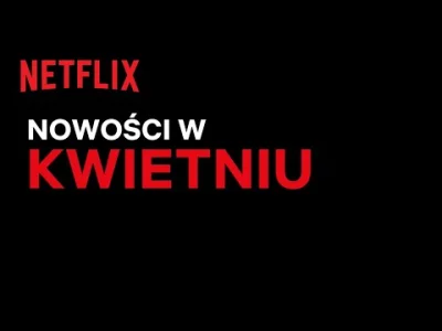 upflixpl - Kwietniowe premiery na Netflix | Lista oficjalna

Już wkrótce kwiecień, ...