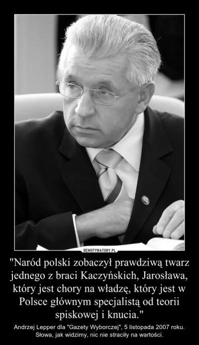 s.....1 - Brakuje takiego gościa w polskiej polityce. Prawdziwy kozak. 
#koronawirus