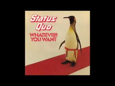 Pierdyliard - #muzyka #vinyl
Status Quo - Whatever You Want