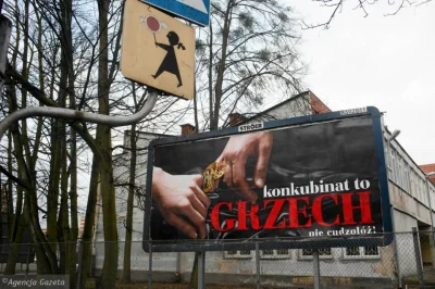 R187 - W 2015: 

Billboardy z hasłem "Konkubinat to grzech. Nie cudzołóż" pojawiły s...