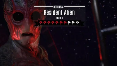 popkulturysci - Resident Alien: Serial przypomina sceptykom, że kosmici są wśród nas ...