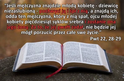 R187 - @Kozajsza: @Soojin21: Nie zapominaj o obowiązku poślubienia zgwałconej dziewic...