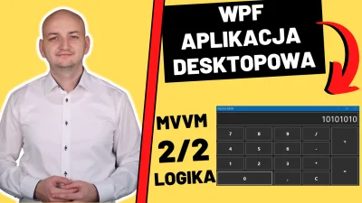 kazik- - PIERWSZA APLIKACJA Desktopowa WPF w C# – Logika MVVM (2/2)

Cześć jest już...