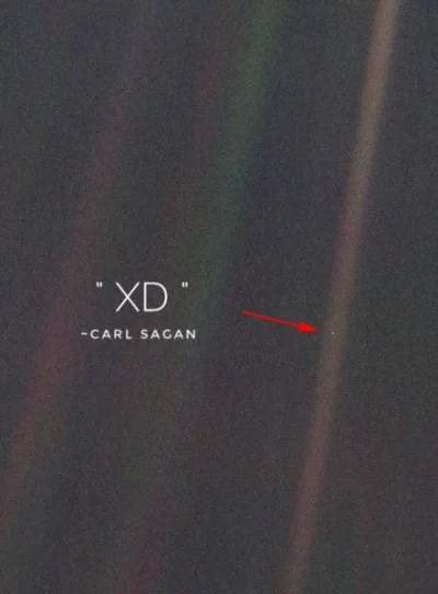 K.....p - Pale Blue Dot w skrócie ( ͡° ͜ʖ ͡°)
#dailyfilozofiaxd #filozofiaxd #kosmos ...