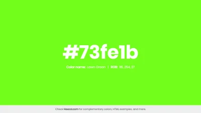 mk27x - Kolor heksadecymalny na dziś:

 #73fe1b Lawn Green Hex Color - na stronie z...