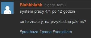 G.....5 - Socjalizm jest wtedy jak system pracy 4/4 po 12 godzin? ( ͡º ͜ʖ͡º)

#anty...