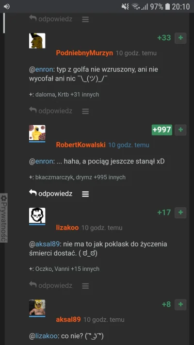 M.....e - @RobertKowalski: dostales ode mnie 997 plusik :D