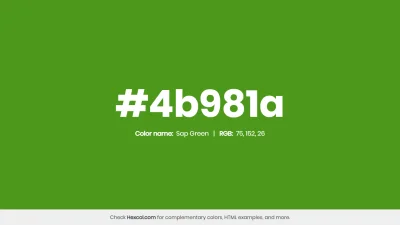 mk27x - Kolor heksadecymalny na dziś:

 #4b981a Sap Green Hex Color - na stronie zn...