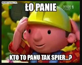 severh - Opie bandyto tego sie nie da czytać xD
SPOILER