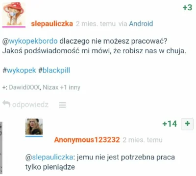 slepauliczka - "JAKOŚ PODŚWIADOMOŚĆ MOWI MI, ZE ROBISZ NAS W C---A" - slepauliczka 2 ...