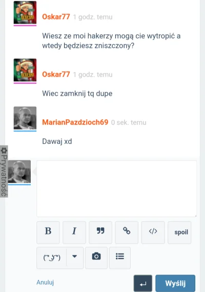 MarianPazdzioch69 - @Oskar77 powiem ci co kiedyś Najman powiedział w Hejt Parku. "Weź...