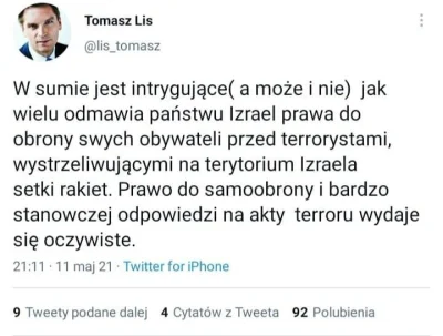 J.....D - Oczywiście, że Tomasz Lis musi bronić terroru ze strony Izraela wymierzoneg...