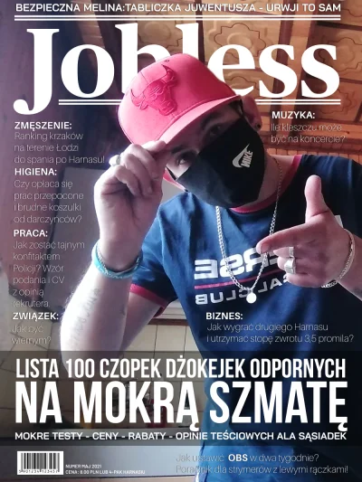 jobless - Już jest najnowszy majowy numer czasopisma nowoczesnego bezrobotnego zmęszo...