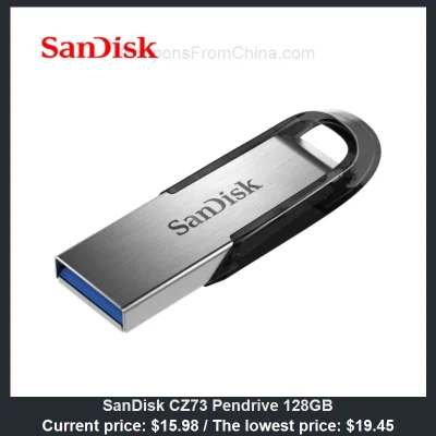 n____S - SanDisk CZ73 Pendrive 128GB
Cena: $15.98 (najniższa w historii: $19.45)
Ko...