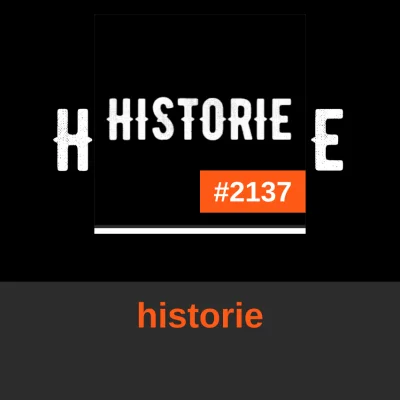 b.....s - @historie: to Ty zajmujesz dzisiaj miejsce #2137 w rankingu! 
#codzienny213...