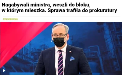 kooolega - "Nagabywali ministra, weszli do bloku, w którym mieszka. Sprawa trafiła do...