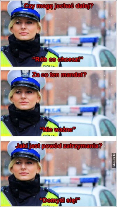 vendaval - @Glaca: 

Kobiety w policji? Chyba żartujesz - przeszkadzają, są nieudol...