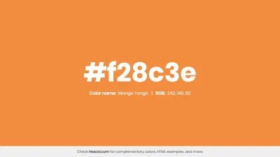 mk27x - Kolor heksadecymalny na dziś:

 #f28c3e Mango Tango Hex Color - na stronie ...